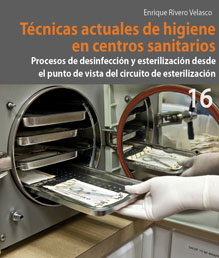 Tecnicas actuales de higiene en centros sanitarios - Esterilizacion