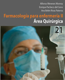 Farmacologia para enfermeria II: Quirurgica